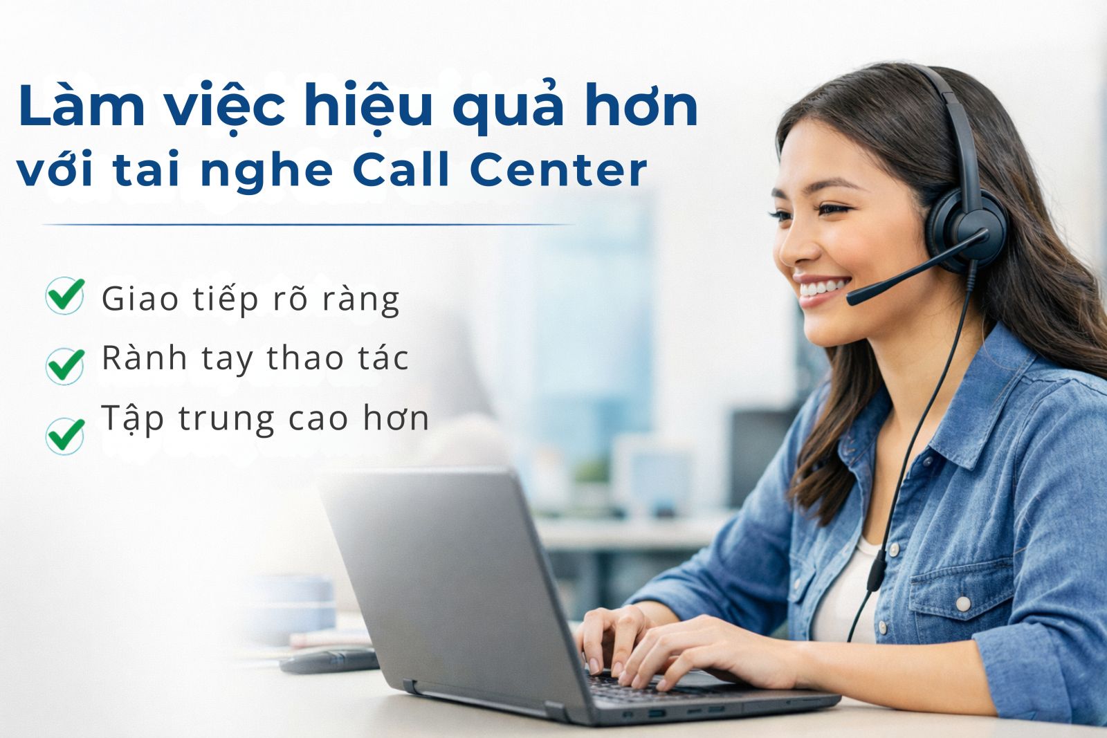 lam_viec_hieu_qua_voi_tai_nghe_call_center